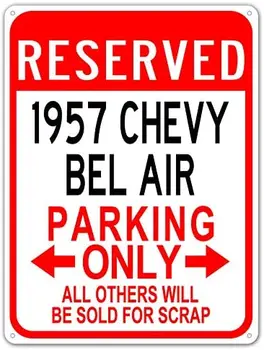 Metal Tabelalar 1957 57 Chevy Bel Air Tabela Park İşareti ev duvar dekoru 12x16 inç