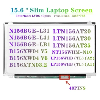 15.6 ince B156XTN04. 3 B156XTN04. 2 NT156WHM-N10 B156XW04 V5 V6 LTN156AT30 LP156WHB-TLA1 laptop lcd ekranı 1366*768 LVDS 40 pins