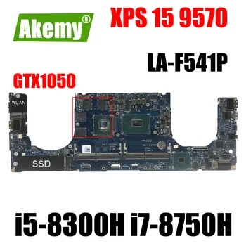 IÇİN DELL XPS 15 9570 Laptop anakart CN-0YYW9X CN-0YWFR1 LA-F541P ile ı5-8300H ı7-8750H CPU Dizüstü anakart GTX1050 GPU 5