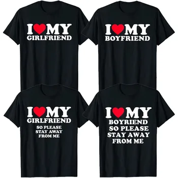 Erkek Arkadaşımı Seviyorum Giysileri Kız Arkadaşımı Seviyorum Gömlek Çok Lütfen Uzak Dur Benden Komik BF GF Atasözü Alıntı Sevgililer Tee Tops