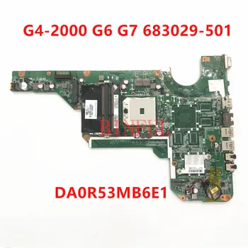 683029-501 685480-501 Anakart İçin G4 G4-2000 G6 G6-2000 G7 G7-2000 Laptop Anakart DA0R53MB6E1 DA0R53MB6E0 DDR3 %100 % Test Edilmiş 3