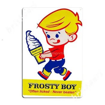 Frosty Boy Dondurma Metal Tabelalar Kulübü Kulübü Bar Dekorasyon Plaketler tabela Posterler 0