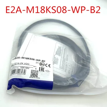 E2A-M18KS08-WP-B1 B2 E2A-M18KS08-WP-C1 C2 değiştirme sensörü Yeni Yüksek Kalite