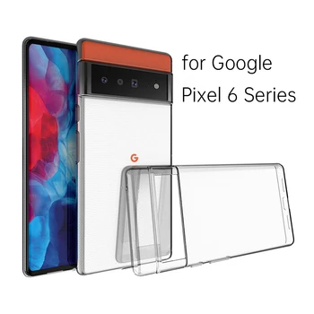 Kamera Koruyucu telefon kılıfı için Google Pixel 6 Pro 5G Ultra İnce Şeffaf Yumuşak TPU Fundas Şeffaf arka kapak Pixel6 6Pro 2021