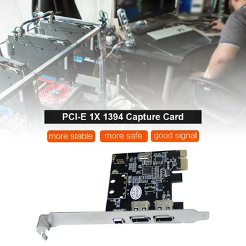 PCI-E 1X ila 16X1394 DV Video Yakalama Kartı ile 6 Pin 4 Pin Firewire Adaptörü için Win Me/Win 2000 / Windows XP / VİSTA / WİN7 0