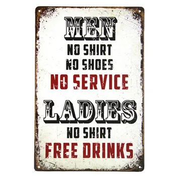 Erkekler Hiçbir Gömlek İşareti Hiçbir Hizmet Bayanlar Ücretsiz İçecekler Man Cave Bar Tavern Kardeşlik Evi