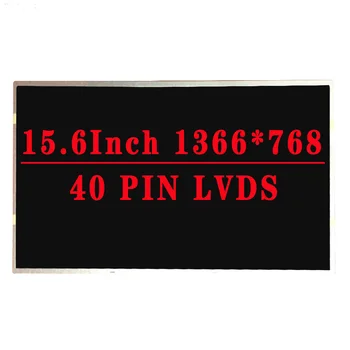 15.6 inç 1366x768 40 PİNS laptop LED ekranı B156XW02 V. 2 V. 6 LP156WH4 TLA1 N1 N2 B156XW02 V2 LP156WH2 TL A1 LTN156AT02 HT156WXB