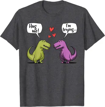 T-Rex Çift Sarıl Bana Sevgililer Günü Komik Kız Erkek T - Shirt Tişörtleri Üstleri T Shirt Gömme Komik Pamuk 0