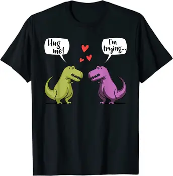 T-Rex Çift Sarıl Bana Sevgililer Günü Komik Kız Erkek T - Shirt Tişörtleri Üstleri T Shirt Gömme Komik Pamuk 1