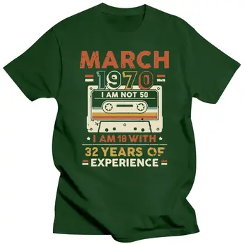 Yeni Ben 18 32 Yıllık Tecrübesi İle T Shirt - Doğum Günü Mart 1970 Vintage Tshirt Dijital Baskı %100 % Pamuk Tee Tops