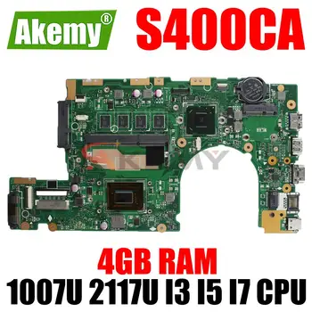 S400CA Laptop Anakart ASUS için S400C S500C S400 S500 S500CA Dizüstü Anakart 1007U 2117U I3 I5 I7 CPU 4GB RAM 3